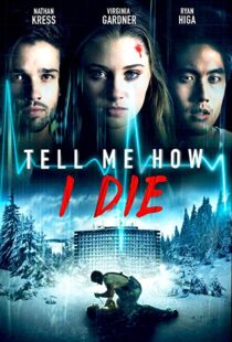 دانلود فیلم Tell Me How I Die 201619930-485881718