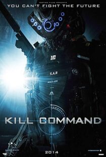 دانلود فیلم Kill Command 201613687-1299611140