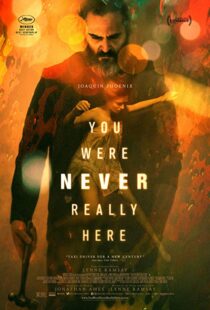 دانلود فیلم You Were Never Really Here 20172394-1205013582