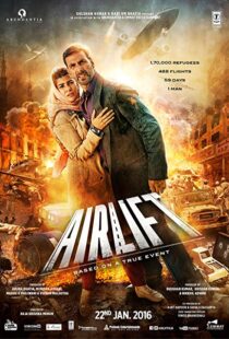 دانلود فیلم هندی Airlift 20165801-1619271639