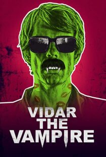 دانلود فیلم Vidar the Vampire 201718445-878600316