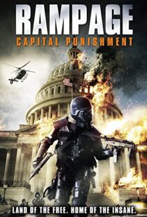 دانلود فیلم Rampage: Capital Punishment 201412305-1067467119