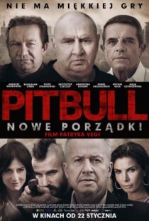 دانلود فیلم Pitbull. Nowe porzadki 20168219-938258058