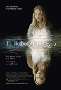 دانلود فیلم The Life Before Her Eyes 200719343-1682204500