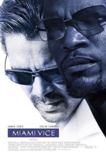 دانلود فیلم Miami Vice 20063511-1693947175