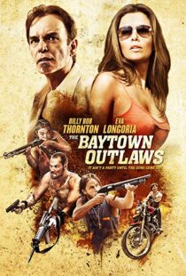 دانلود فیلم The Baytown Outlaws 201211940-1687483362