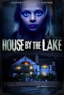 دانلود فیلم House by the Lake 201718011-1305544562