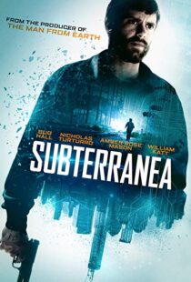 دانلود فیلم Subterranea 201515471-615025199