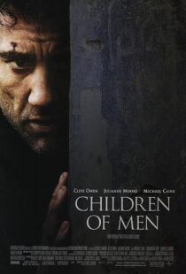 دانلود فیلم Children of Men 200614047-1375842828