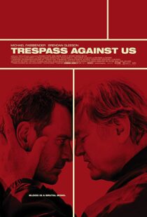 دانلود فیلم Trespass Against Us 20163830-1002316372