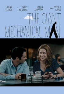 دانلود فیلم The Giant Mechanical Man 201212010-1291496592