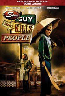 دانلود فیلم Some Guy Who Kills People 201114494-8820363