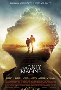 دانلود فیلم I Can Only Imagine 201820489-1767669783