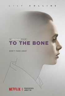 دانلود فیلم To the Bone 201710905-2135500243