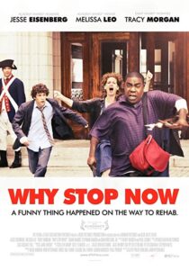 دانلود فیلم Why Stop Now? 201211885-533735168