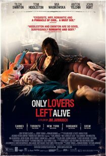 دانلود فیلم Only Lovers Left Alive 201316047-274409045