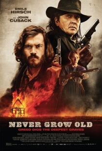 دانلود فیلم Never Grow Old 201915121-1021267994