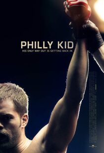 دانلود فیلم The Philly Kid 201212415-86801869