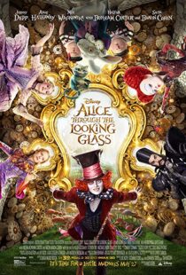 دانلود فیلم Alice Through the Looking Glass 20162901-656249218