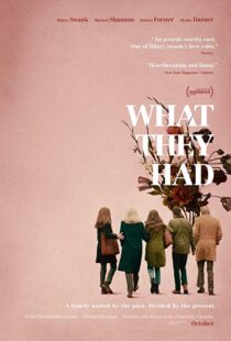 دانلود فیلم What They Had 201814597-1881880922