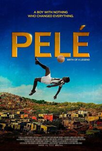 دانلود فیلم Pele: Birth of a Legend 20166686-782280626