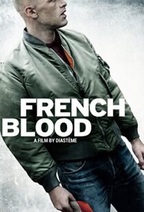 دانلود فیلم French Blood 201519963-544816926