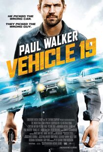 دانلود فیلم Vehicle 19 20133811-1654228939