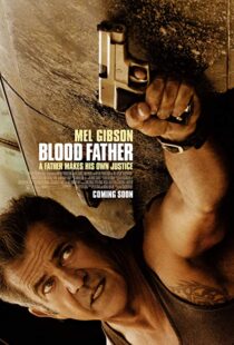 دانلود فیلم Blood Father 201617045-1848768396