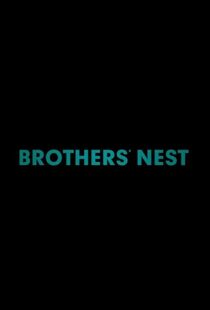 دانلود فیلم Brothers’ Nest 201818044-218051473