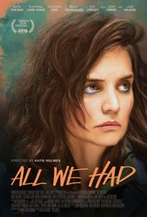 دانلود فیلم All We Had 20168987-1996288628