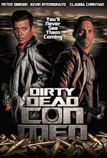 دانلود فیلم Dirty Dead Con Men 20189123-1890883267