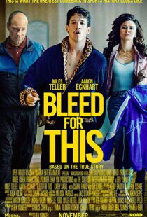 دانلود فیلم Bleed for This 20166733-287653846