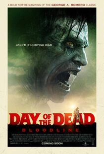 دانلود فیلم Day of the Dead: Bloodline 20177346-1405400409