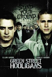 دانلود فیلم Green Street Hooligans 200521406-512544823