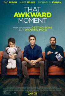 دانلود فیلم That Awkward Moment 20143574-1828875779