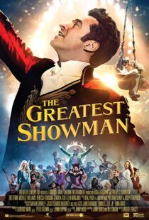 دانلود فیلم The Greatest Showman 201713140-1692920368