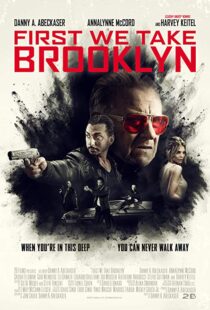 دانلود فیلم First We Take Brooklyn 20188269-1466701646