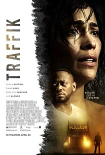 دانلود فیلم Traffik 201813225-780386753