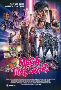 دانلود فیلم Mega Time Squad 20188659-1793326384