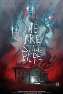 دانلود فیلم We Are Still Here 201511805-1793917197