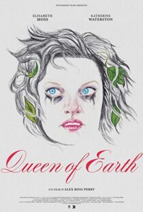 دانلود فیلم Queen of Earth 201519971-298076681