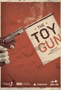 دانلود فیلم Toy Gun 20188666-832602376