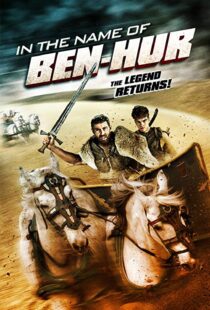 دانلود فیلم In the Name of Ben Hur 201622380-1740727240