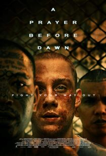 دانلود فیلم A Prayer Before Dawn 201713143-1828424510