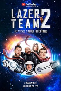 دانلود فیلم Lazer Team 2 201719945-630304423