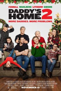 دانلود فیلم Daddy’s Home 2 201719560-1434332884