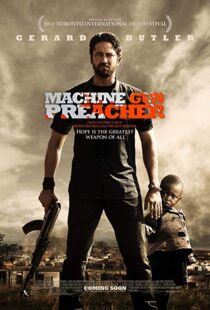 دانلود فیلم Machine Gun Preacher 20113988-1201860323