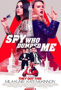 دانلود فیلم The Spy Who Dumped Me 201817080-2069400887