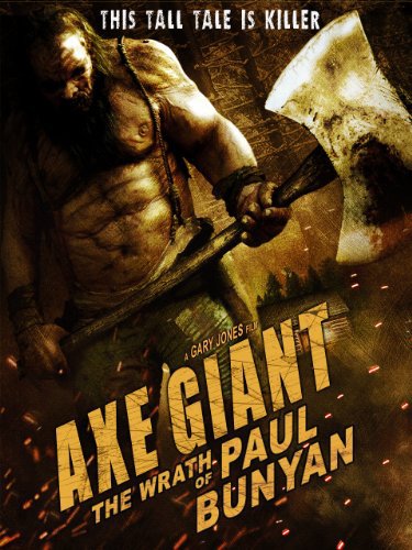 دانلود فیلم Axe Giant: The Wrath of Paul Bunyan 2013