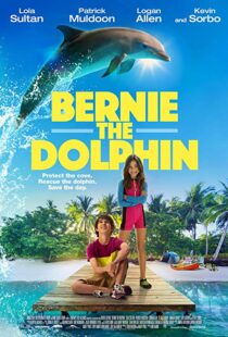 دانلود فیلم Bernie The Dolphin 20185485-177815629